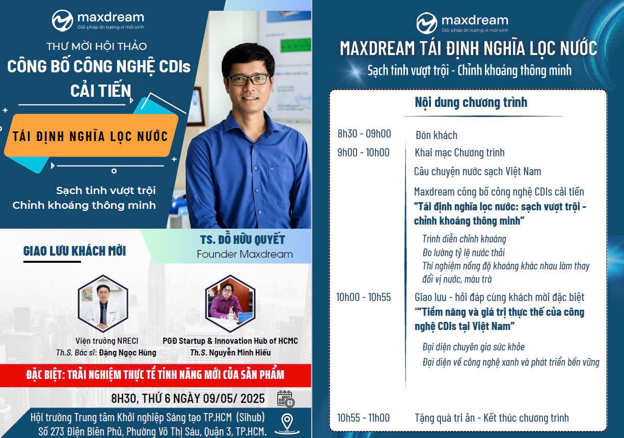 THƯ MỜI THAM DỰ HỘI THẢO ĐẶC BIỆT CỦA MAXDREAM  “TÁI ĐỊNH NGHĨA NƯỚC SẠCH – RA MẮT CÔNG NGHỆ CDIs”